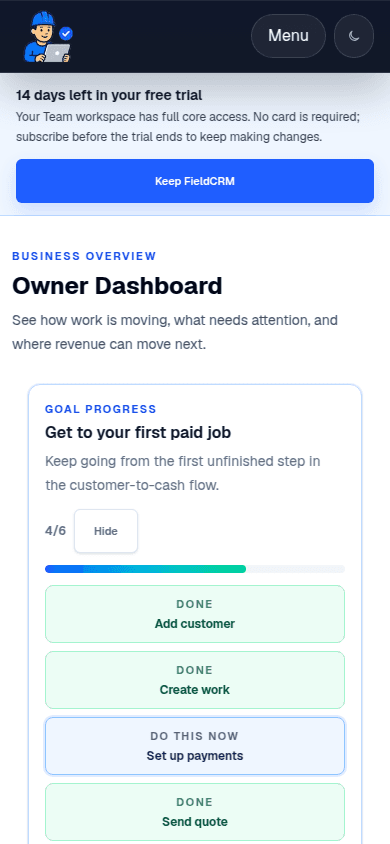 Live FieldCRM mobile Owner Dashboard showing recommended priorities and the customer-to-cash workflow.